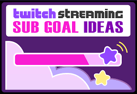 How to add a sub goal on obs. Twitch Sub Goal Ideas Get More Subs With 14 Fun Stream Milestones