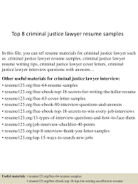 The first step in producing an effective lawyer resume is to thoroughly assess your professional abilities, technical skills, and personal attributes. Top 8 Criminal Justice Lawyer Resume Samples