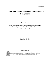 Synchronize the different law rules study of law number 16 year 2019 and law number 35 year. Pdf Tracer Study Of Graduates Of Universities In Bangladesh