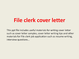 File Clerk Cover Letter