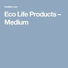 Eco Life Products Medium Eco Life Life Eco