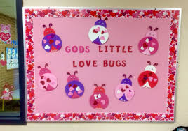 Gods Little Love Bugs Valentine S Day Bulletin Board Idea Valentines Classroom Door Valentines Day Bulletin Board Valentine Bulletin Boards