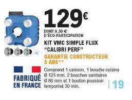 Offre Kit Vmc Simple Flux Calibri Perf Chez Eleclerc Brico