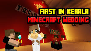 First Minecraft Wedding In Kerala Memberships Enabled Malayalam Live Stream Youtube