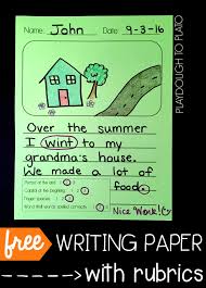In reports and stories, second grade students learn. Differentiated Writing Paper With Rubrics Playdough To Plato