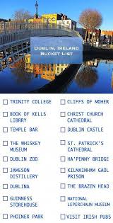 Dublin Ireland Bucket List Things To Do In Dublin Ireland Ad Europetraveltips Ireland Travel Ireland Bucket List Ireland Vacation