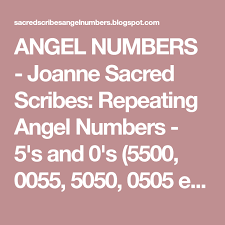 Angel Numbers Joanne Sacred Scribes Repeating Angel Numbers 5 S And 0 S 5500 0055 5050 0505 Etc Angel Numbers Angel Numbers