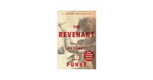 Amazon.com: The Revenant: A Novel of Revenge: 9781250101198: Punke,  Michael: Books