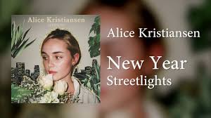 Alice Kristiansen New Year Official Audio Youtube