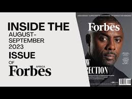 Inside the AUGUST-SEPTEMBER 2023 Issue of FORBES AFRICA - YouTube