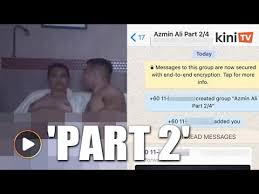 Azmin ali haziq aziz video politik jijik ph andaian atau kebenaran part 2. Part 2 Of Sex Videos Released Hours After Azmin Denial