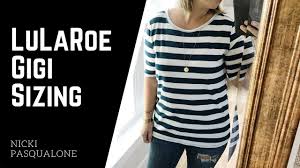 New 2017 Lularoe Style Gigi Sizing Youtube