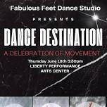 Dance Destination “A Celebration of Movement “
