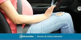 Conducir Embarazada Hasta Cuando Y Como Hacerlo Con Seguridad