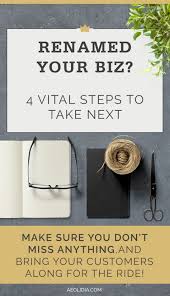 What To Do When You Change Your Business Name Business Names New Business Names