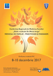 Conferinta Regionala Medicul De Familie Practician Si Manager 2017 Media Med Publicis