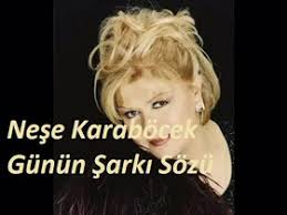 Get all the lyrics to songs by neşe karaböcek and join the genius community of music scholars to learn the meaning behind the lyrics. Sessizligi Dinle 02 Mayis 2020 Gunun Sarki Sozu Adim Yalnizlik Nese Karabocek