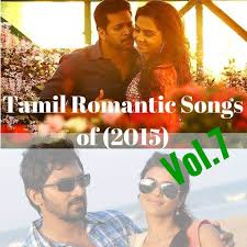 Tamil Romantic Songs 2015 Mp3 Tamiltunes Download Romantic Songs Songs Romantic