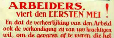 De 'dag van de arbeid' (in belgië ook 'feest van de arbeid' genoemd) is een feestdag van de socialistische en communistische arbeidersbeweging. 1 Mei Dag Van De Arbeid Weet Jij Wat Dat Inhoudt 1525108032 Pvda Overijssel