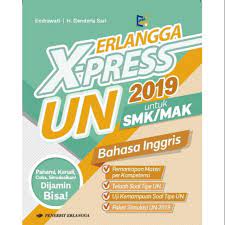 Home › soal bahasa inggris smk › soal dan kunci jawaban › soal usbn smk. Erlangga X Press Un Smk 2019 Bahasa Inggris Shopee Indonesia