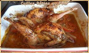 Cailles Roties Au Four Cailles Roties Caille Caille Recette