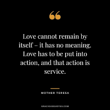 Oct 27, 2020 · quotes about love that are like mantras. 104 Mother Teresa Quotes On Giving Kindness Love