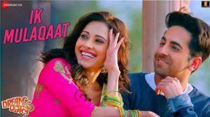 Ik Mulaqat Lyrics Translation Dream Girl Ayushmann Khurrana Translation To New Ik Mulaqat Ly Bollywood Music Videos Bollywood Music Hindi Bollywood Songs