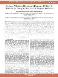 Three hypotheses were analyzed using hierarchical regression analysis. Factors Affecting Retirement Planning Of Gen Y Workers In Klang Valley Private Sectors Malaysia Retirement Inflation