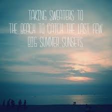 3 Haiku End Of Summer End Of Summer Summer Summer Sunset