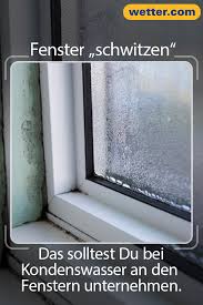 Was Tun Wenn Fenster Schwitzen Haushalt Fenster Einbauen Schwitzen