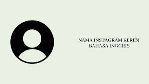 Nama sorotan ig estetik dan artinya. Nama Instagram Keren Bahasa Inggris Dan Artinya Wafbig
