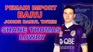 €350th.* jun 12, 1989 in perth.facts and data. Pemain Import Baru Jdt Shane Thomas Lowry Youtube