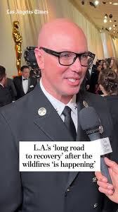“Los Angeles is really known for being resilient, and the long road to  recovery is happening,” @LAFD Fire Captain Erik Scott told The Times’  @ducassi