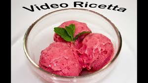 Gelato Sorbetto Alla Fragola Fatto In Casa Senza Gelatiera Youtube
