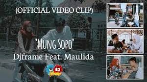 Chords For Mung Sopo Djframe Feat Maulida A P Official Music Video Clip