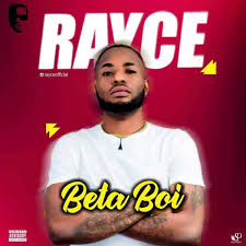 Rayce Beta Boi Prod Magic Mp3 Download Naijavibes