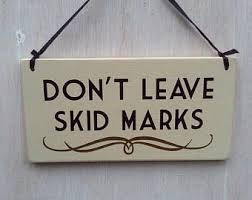 Don T Leave Skid Marks Funny Toilet Bathroom Sign Secret Santa Gift Housewarming Gift Occupied Sign Vacant Sign Bathroom Signs Room Signs Student Gifts