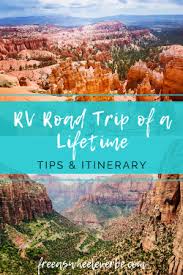 Grand canyon rv trip itinerary. Rv Road Trip Of A Lifetime Expert Tips And Itinerary Free As Wheel Ever Be