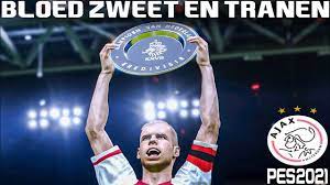 Pes 2021 Ajax Master League 21 Bloed Zweet En Tranen We Gaan Voor De Dubbel Youtube