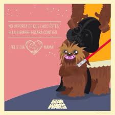 Mama Star Wars Feliz Dia De La Madre Feliz Dia Mamacita Star Wars