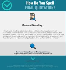 Correct Spelling For Final Quotation Infographic Spellchecker Net