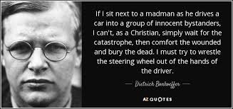 Top 25 Quotes By Dietrich Bonhoeffer Of 423 A Z Quotes Bonhoeffer Quotes Dietrich Bonhoeffer Quotes Dietrich Bonhoeffer