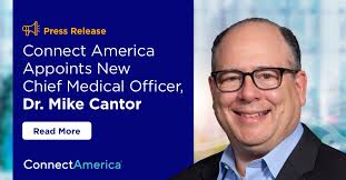 Connect America Appoints New Chief Medical Officer