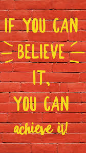 If You Can Believe It You Can Achieve It Quote If You Can Believe It You Can Achieve It Never Stop Believing Believe Achieve Positivity Positivemindset Funny Words Positive Mindset Instagram