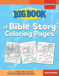 Noah, jonah, moses, esther, goliath…and more! Big Book Of Bible Story Coloring Pages For Elementary Kids Reproducible By David C Cook Koorong