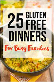 25 Quick And Easy Weeknight Dinners Gluten Free Dairy Free Eat Or Drink Gluten Free Recipes Easy Gluten Free Dinner Easy Dairy Free