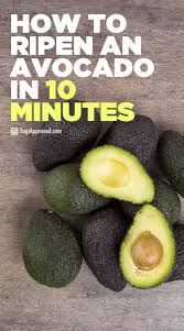 How To Ripen An Avocado In 10 Minutes Yogiapproved How To Ripen Avocados Avocado Recipes Avocado