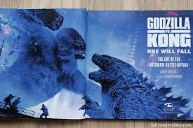 Godzilla vs kong coloring book, king of monster: Godzilla Vs Kong One Will Fall Art Book Review Halcyon Realms Art Book Reviews Anime Manga Film Photography