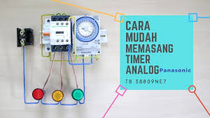 Dengan pln tanpa timer relay rangkaian panel ats sederhana cara merakit page 12/55. Cara Mudah Memasang Timer Analog Panasonic Tb 38809ne7 Youtube