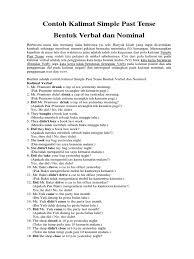 Banyak kisah yang ingin diceritakan kembali sehingga membuat memori pikiran berusaha membuka file kenangan. Contoh Kalimat Simple Past Tense Bentuk Verbal Dan Nominal